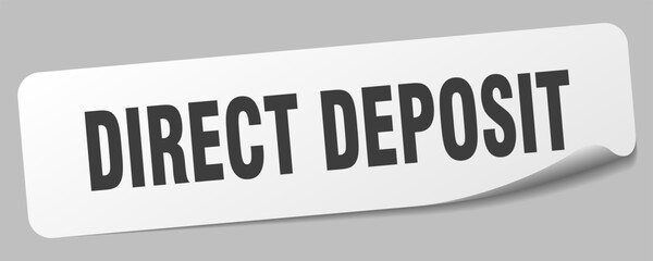 direct deposit sticker. direct deposit label