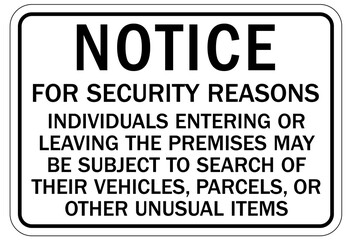 Subject to search sign individual entering or leaving the premises may be subject to search