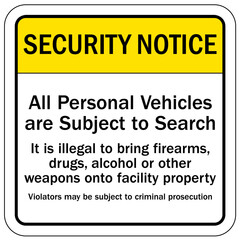 Subject to search sign all personal vehicles are subject to search