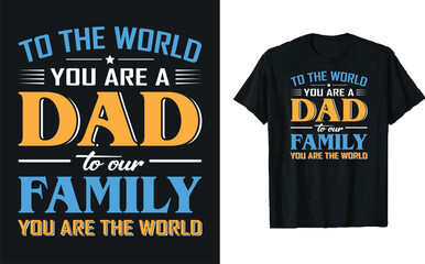 Father's Day quotes t-shirt design, Dad t shirt design, happy Father's day t shirt, father daughter, Typography t-shirt, mug design template, gift for dad. papa's t-shirt design, happy dad.