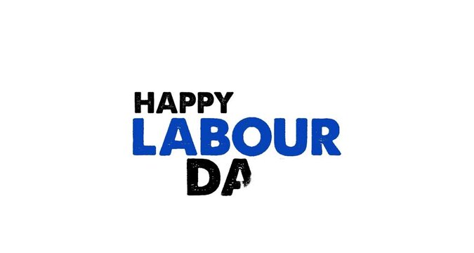 Happy Labour Day - Happy Labor Day lettering footage with  text effect animation. Calligraphy motion graphics. Flat animation. Available in 4K FullHD and HD video 2D render.
