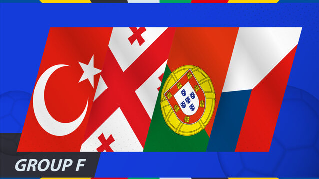 Group F flags of the International football tournament 2024.