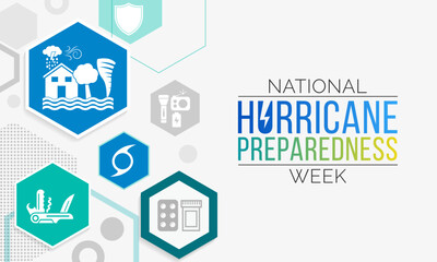 Hurricane preparedness week is observed every year in May. it is a effort to inform the public about hurricane hazards and to disseminate knowledge which can be used to prepare and take action. Vector
