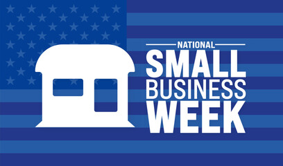 May is National Small Business Week background template. Holiday concept. use to background, banner, placard, card, and poster design template with text inscription and standard color. vector