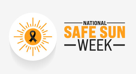 May is National Safe Sun Week background template. Holiday concept. use to background, banner, placard, card, and poster design template with text inscription and standard color. vector illustration.