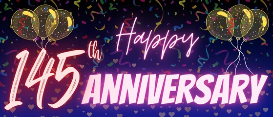 145th anniversary neon calligraphy text and number. Confetti and balloon isolated on elegant blue gradient background, sparkle, design for greeting card, print. one hundred forty five anniversary