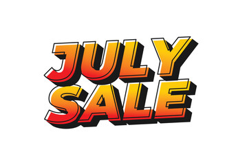 July sale. Text effect in 3 dimension style and eye catching colors