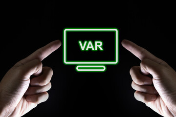 referee hand VAR signal , Video Assistant Referee