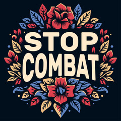 Stop combat a call for a peaceful world.