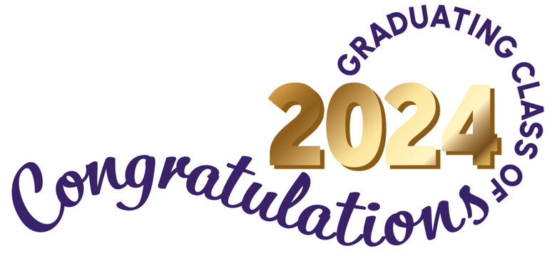 White background - Graduating Class of 2024 in purple text in a circle around the year. 2024 is in metallic gold text. Congratulations in dark purple script on a wavy line.