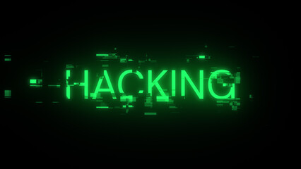 3D rendering hacking text with screen effects of technological glitches