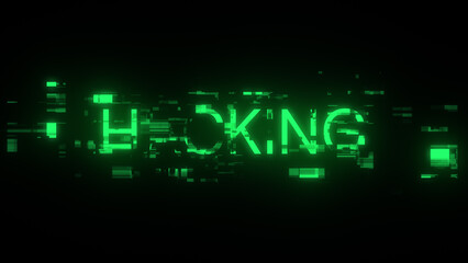 3D rendering hacking text with screen effects of technological glitches