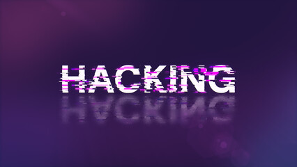 3D rendering hacking text with screen effects of technological glitches