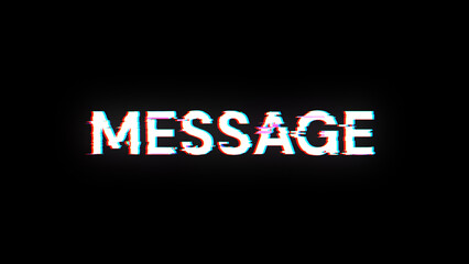3D rendering message text with screen effects of technological glitches