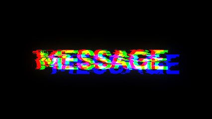 3D rendering message text with screen effects of technological glitches