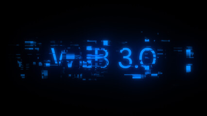3D rendering WEB 3.0  text with screen effects of technological glitches