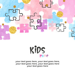 Kids poster design with colorful puzzle pieces. Vector watercolor kids zone illustration