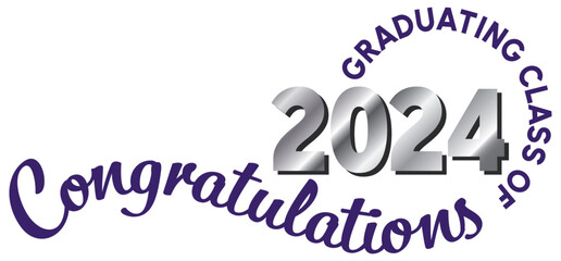 White background - Graduating Class of 2024 in purple text in a circle around the year. 2024 is in metallic silver gray text. Congratulations in dark purple script on a wavy line.