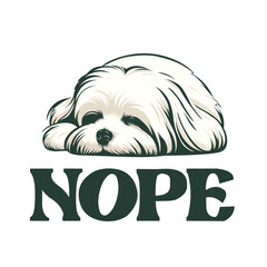 Maltese nope T-shirt Design vector