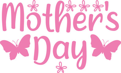 Fototapeta premium Mother’s Day typography clip art design on plain white transparent isolated background for sign, card, shirt, hoodie, sweatshirt, apparel, tag, mug, icon, poster or badge