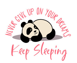 A cute lazy panda with a funny inscription. - 790242774