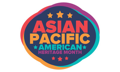 Asian Pacific American Heritage Month. Celebrated in May. It celebrates the culture, traditions and history of Asian Americans and Pacific Islanders in the United States. Poster, card, banner. Vector