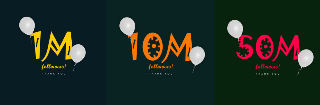 1 million, 10 million, 50 million thank you followers celebration design.