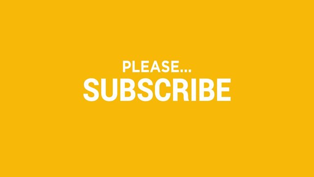 please subscribe text animation on yellow background