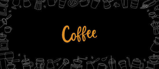 Coffee shop horizontal banner. Hand drawn elements for cafe menu, coffee shop. Beans, drinks, cups, pot, package, grinder, filter, portafilter, kettle