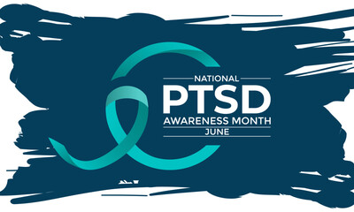 National PTSD Awareness month in June 27. Its will be raised awareness of posttraumatic stress disorder. Background, poster, card, banner design. Vector EPS 10.
