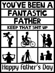 Fantastic Father Keep that shit up Paper cutout Design, father's Day typography design 