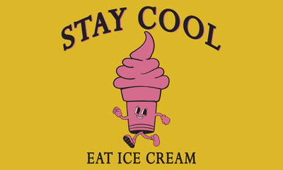 Stay Cool Eat Ice Cream slogan tee typography print design. Vector t-shirt graphic or other uses.	