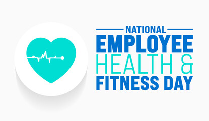 National Employee Health and Fitness Day background template. Holiday concept. use to background, banner, placard, card, and poster design template with text inscription and standard color. vector