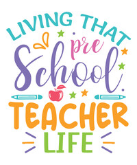 Living pre school teacher life teachers day, Teachers svg bundle, teachers day svg design, colorful teachers day