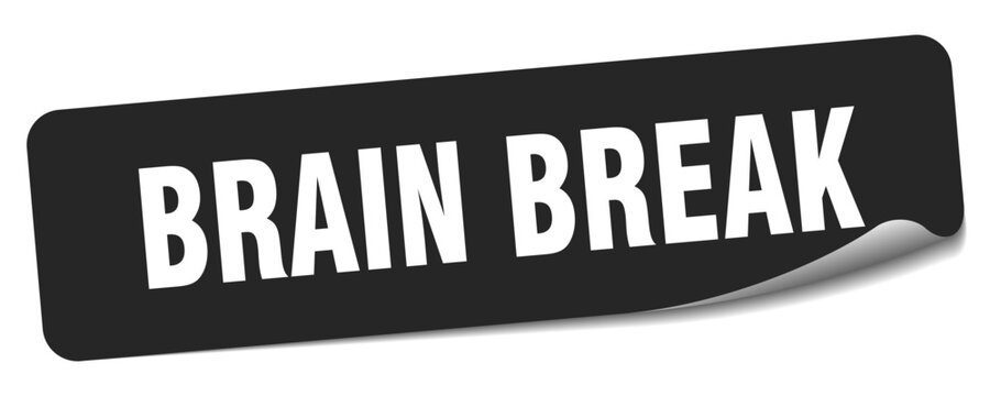 brain break sticker. brain break label