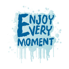 Enjoy every moment  hand lettering quotes. Vetor illustration. - 790674765