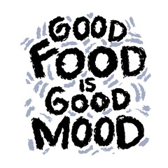 Good food is good mood hand lettering quotes. Vetor illustration. - 790674797