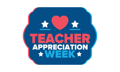 Teacher Appreciation Week in United States. Celebrated annual in May. In honour of teachers who hard work and teach our children. School and education. Student learning concept. Vector illustration
