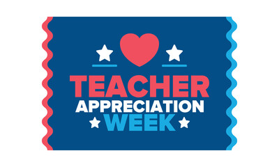 Teacher Appreciation Week in United States. Celebrated annual in May. In honour of teachers who hard work and teach our children. School and education. Student learning concept. Vector illustration