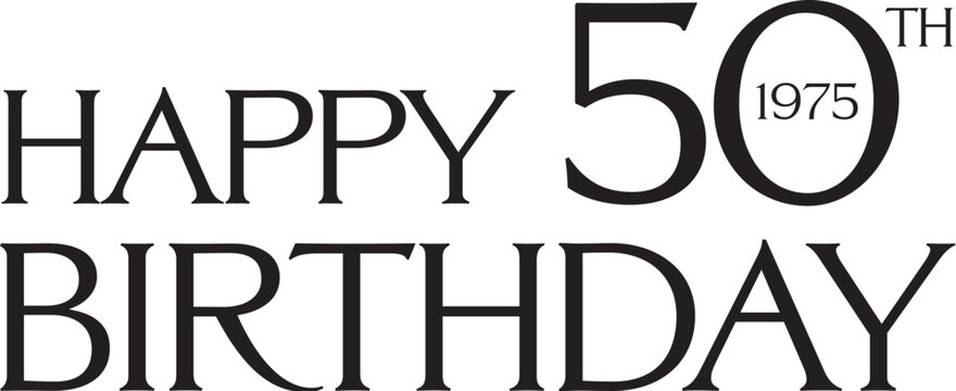 happy 50th birthday