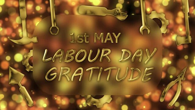 first may labour day gratitude quotes for international labour day with bukeh background and swinging tools.