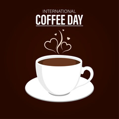 International coffee day flat vector poster template design witha cup of coffee,plate and hearts vector illustration.