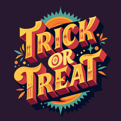 vibrant-and-energetic-throw-up-text-t-shirt design "trick or treat "