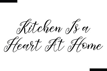 itchen is a heart at home Family vector calligraphic inscription al typography text