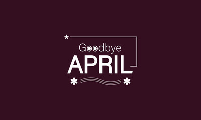 Visual Reflection on April Farewell and May Arrival