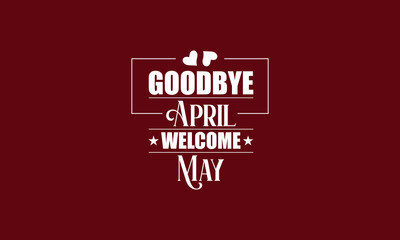 Seasonal Sign Off Creative Text Illustration for Aprils Departure and May Arrival