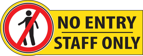 No entry staff only sign vector.eps