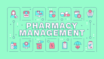 Pharmacy management green word concept. Pharmaceutical products. Patient support services. Typography banner. Vector illustration with title text, editable icons color. Hubot Sans font used