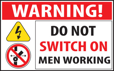 Do not switch on men working sign vector.eps