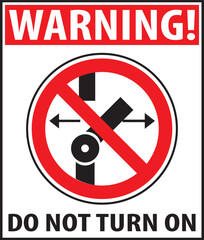 Do not switch on warning sign vector